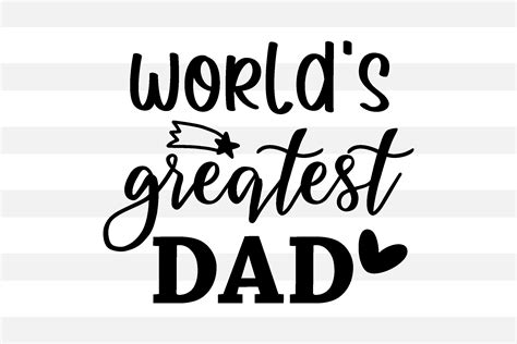 World’s Greatest Dad Graphic by creative store.net · Creative Fabrica