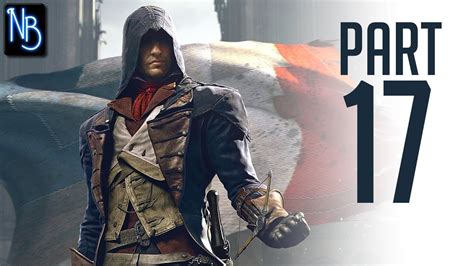 Assassins Creed Unity Walkthrough Part 17 No Commentary Youtube