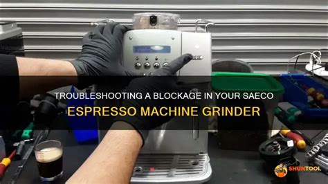 Troubleshooting A Blockage In Your Saeco Espresso Machine Grinder ...