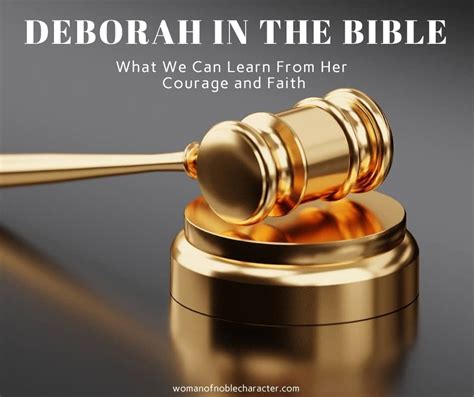 Deborah In The Bible: Lessons About Courage & Faith