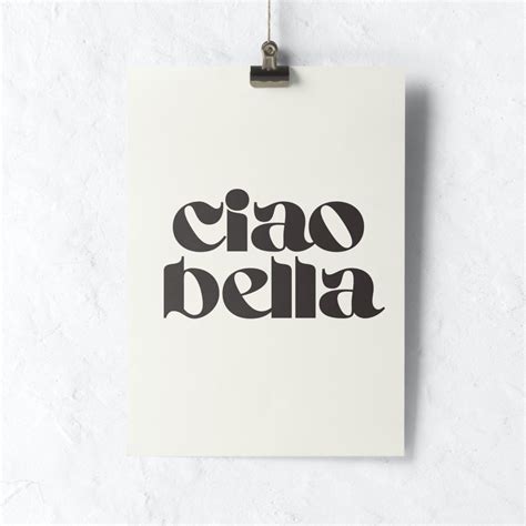 Excited To Share This Item From My Etsy Shop Ciao Bella Print Ciao