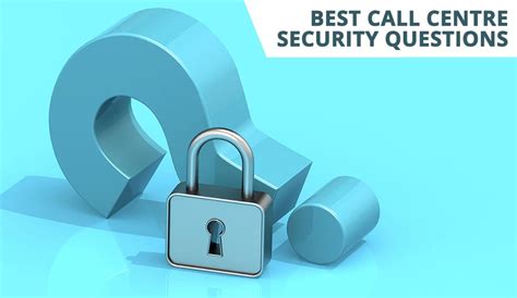 What Are The Best Security Questions For Call Centres