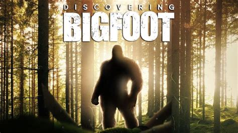 Discovering Bigfoot 2017 Trakt