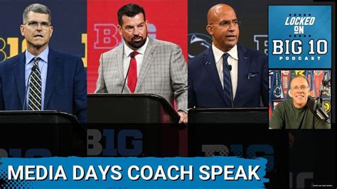 Here's What All 14 Big Ten Coaches Said at Media Days | 5newsonline.com