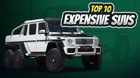 Top 10 Most Expensive Suvs In The World Ultimate Luxury And Power Youtube