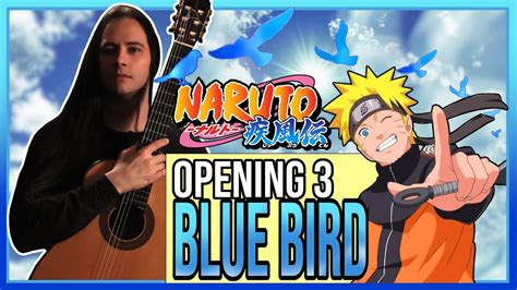 Naruto Shippuden OP3 Blue Bird Opening 3 Fingerstyle Guitar Cover