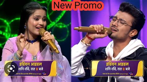 Indian Idol 13 New Promo Rishi Singh And Bidipta Chakraborty New