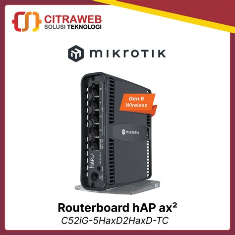 Jual Mikrotik HAP Ax2 C52iG 5HaxD2HaxD TC Router Wireless WiFi 6 Hap Ax