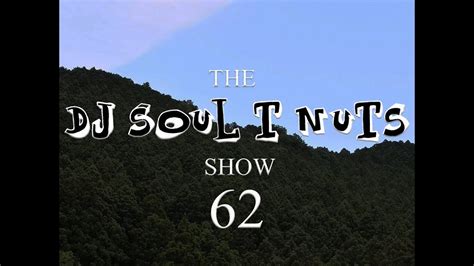 Funky Deep House The Soul T Nuts Show Episode 62 YouTube