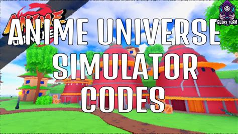 Codes Von Anime Universe Simulator September Guiasteam