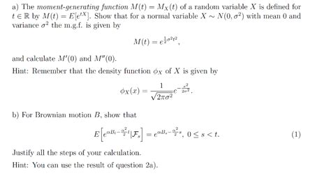 Solved A The Moment Generating Function M T MX T Of A Chegg