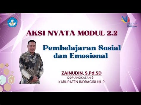 Aksi Nyata Modul 2 2 Pembelajaran Sosial Dan Emosional PSE YouTube