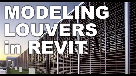 Louvers In Revit Sun Protection Shade Facade Tutorial Youtube