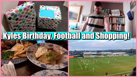 Kyles Birthday Football And Shopping Its Vorny Youtube