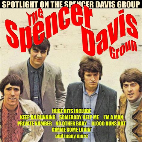 The Spencer Davis Group - Spotlight On The Spencer Davis Group Album by ...