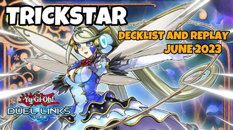 Skill Buff Trickstar Duel Links June Ranked Duel Replay And