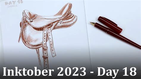 INKTOBER 2023 Day 18 SADDLE Ink Drawing Demo YouTube