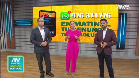 Atv Noticias Matinal Programa Del 19 De Abril Del 2023 Atv