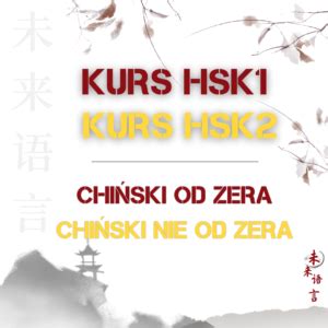 Chi Ski Od Zera Premium Kursy Hsk Hsk Magda Bartnik J Zyk