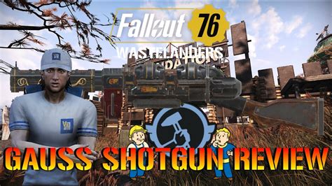 Fallout Wastelanders Gauss Shotgun Weapon Guide Review Is It