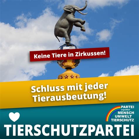 Keine Tiere In Zirkussen PARTEI MENSCH UMWELT TIERSCHUTZ