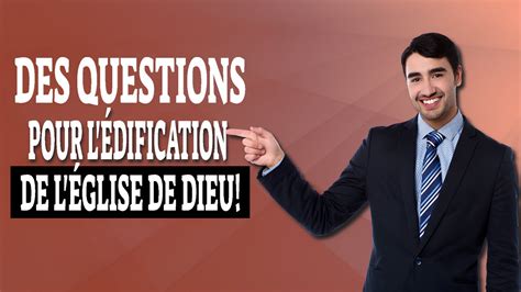 Des Questions Bibliques Pour Notre Dification Youtube