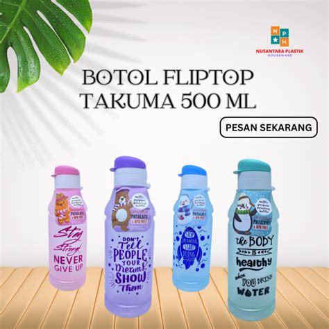 Jual Botol Minum Plastik Botol Air Takuma Fliptop Ml Souvenir