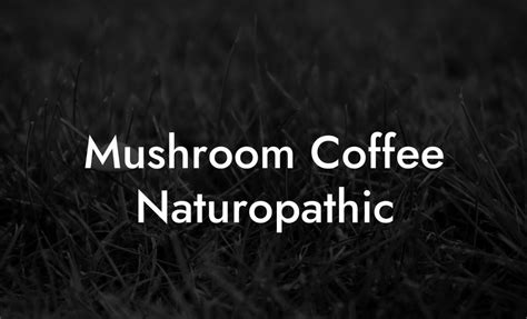 Simple Truth Organic Mushroom Instant Coffee Review Mr Mushroom