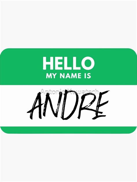 Andre Name - Green Nametag, Andre Name Label Sticker by Antonio ...