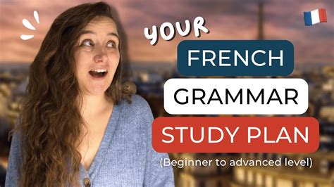 French Grammar STUDY PLAN Beginner To Advanced YouTube