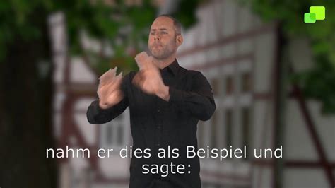 Evangelien in Gebärdensprache 22 Sonntag im Jahreskreis Lesejahr C