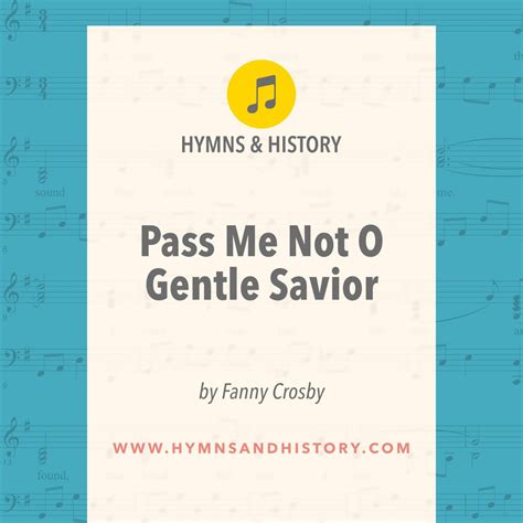 Pass Me Not O Gentle Savior Hymn History