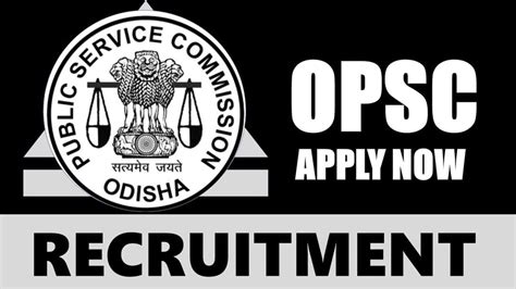 Opsc Recruitment Monthly Salary Up To Check Post