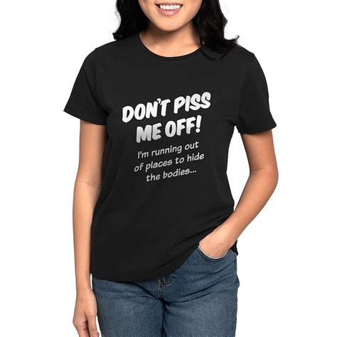 Dont Piss Me Off T Shirt By Robinlund