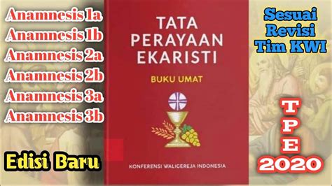 Edisi Baru I Anamnesis Tata Perayaan Ekaristi Tpe Buku Umat Edisi