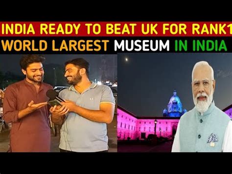 Yuge Yugeen Bharat Worlds Largest Museum Of Indias History Culture