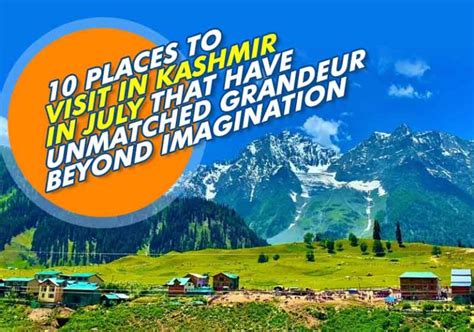 10 Gorgeous Places To Visit In Kashmir In July In 2024