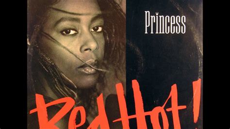 PRINCESS Red Hot YouTube