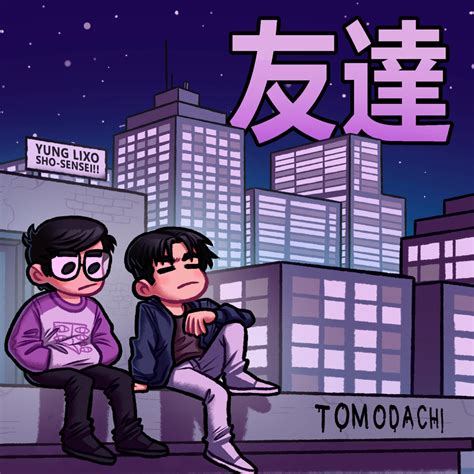 Yung Lixo Tomodachi Lyrics Genius Lyrics