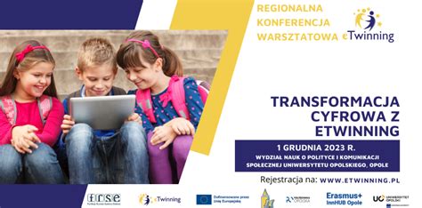 Konferencja Transformacja Cyfrowa Z Etwinning Aktualno Ci Etwinning