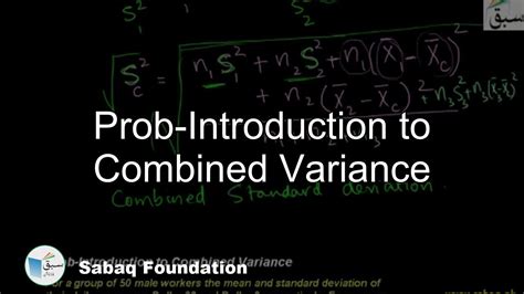 Prob Introduction To Combined Variance Statistics Lecture Sabaqpk Youtube