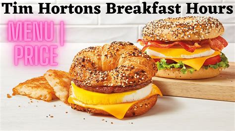 Tim Hortons Breakfast Menu - Breakfast Hours|Price| - Breakfast Hours Time