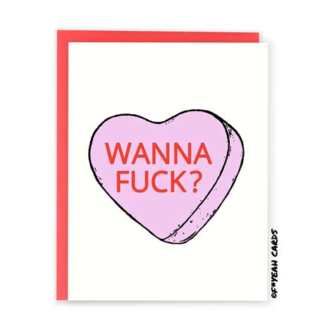 Naughty Valentine S Card Wanna Fuck Funny Valentine Card Conversation Heart Sweethearts