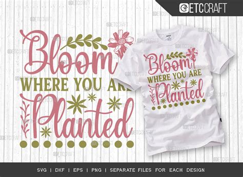 Bloom Where You Are Planted Svg Cut File Graphic By Pixel Elites