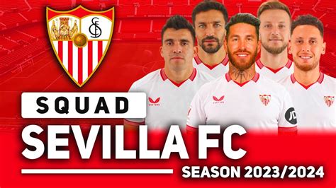 Sevilla Fc Official Squad Season Youtube