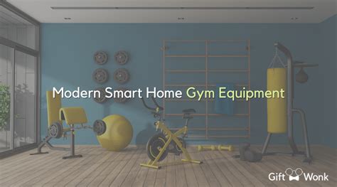 Modern Smart Home Gym Equipment: Must-Have Tools To Improve Your Health