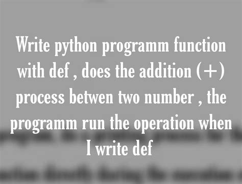 Solved Write Python Programm Function With Def Does The Chegg