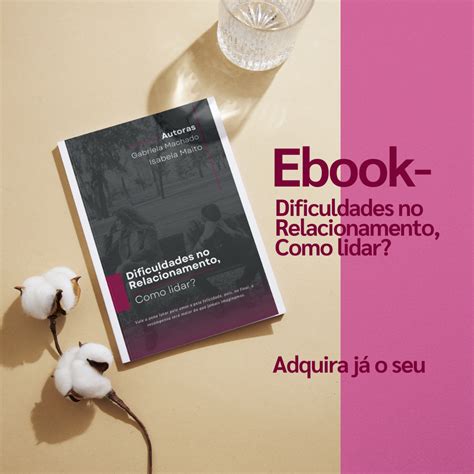 Ebook Dificuldades No Relacionamento Como Lidar Gabriela Machado