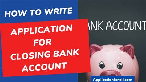 Application For Closing Bank Account Letter Samples