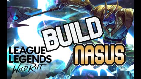 LAS 3 MEJORES COMBINACIONES PARA NASUS TOP EN WILD RIFT GUIA CON BUILD